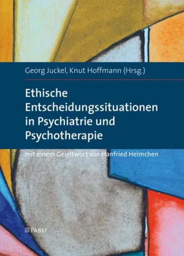Bild: Ethische Entscheidungen in der Psychiatrie: Lebensschutz wiegt schwerer als Selbstbestimmung