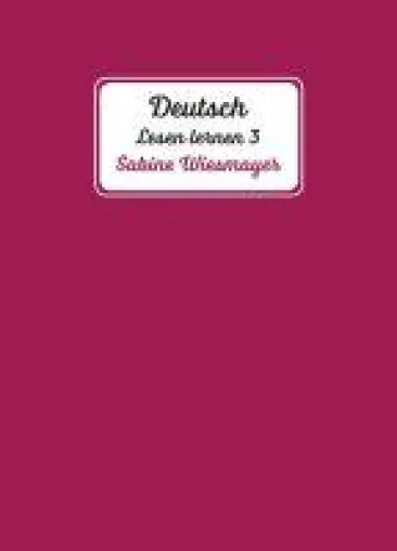 Bild: Deutsch, Lesen lernen 3 - das sympathische Sprachtraining für einen individuellen und humanen Weg zur Sprache