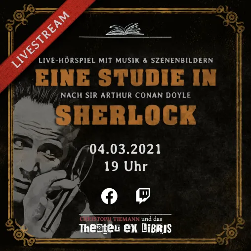 Bild: Eine Studie in Sherlock: Theater ex libris streamt Holmes-Origin-Story