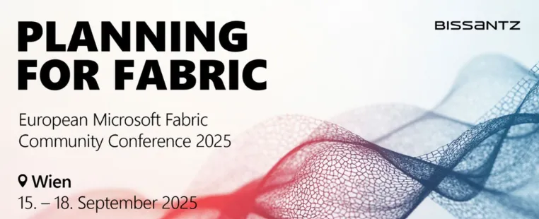 Bissantz auf der FabCon Vienna 2025: Innovationen für Microsoft Fabric, Power BI und Unternehmensplanung Bild: Bissantz auf der FabCon Vienna 2025: Innovationen für Microsoft Fabric, Power BI und Unternehmensplanung