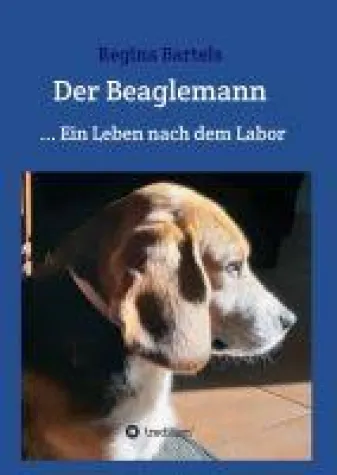 Der Beaglemann - Eine bewegende Tiergeschichte Bild: Der Beaglemann - Eine bewegende Tiergeschichte