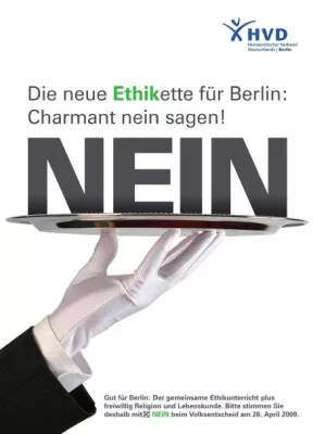 Bild: HVD Berlin "Die neue Ethikette für Berlin - Charmant nein sagen"- für ein klares „NEIN“ am 26. April 2009