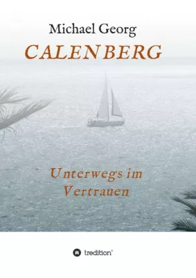 Bild: CALENBERG - Unterwegs im Vertrauen