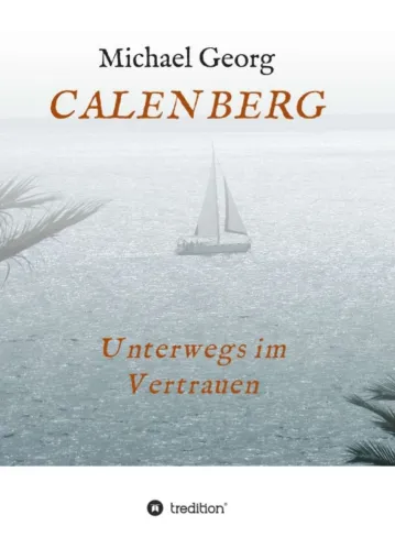 Bild: CALENBERG - Unterwegs im Vertrauen