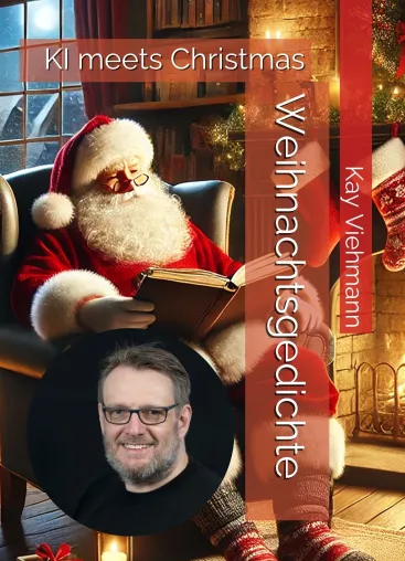 “KI meets Christmas”: Ein einzigartiger Weihnachtsgedichtband, von Künstlicher Intelligenz kreiert Bild: “KI meets Christmas”: Ein einzigartiger Weihnachtsgedichtband, von Künstlicher Intelligenz kreiert