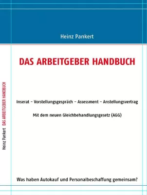 Bild: DAS ARBEITGEBER HANDBUCH - Der ideale Ratgeber für clevere Arbeitgeber