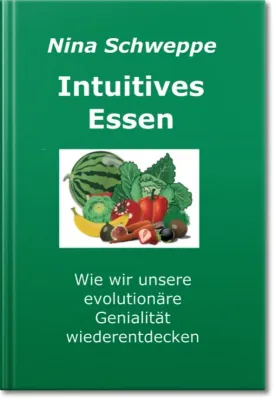 Bild: Intuitiv essen - Ihr täglicher Begleiter
