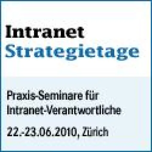 Schweizer Intranet Strategietage mit neuen Themen Bild: Schweizer Intranet Strategietage mit neuen Themen