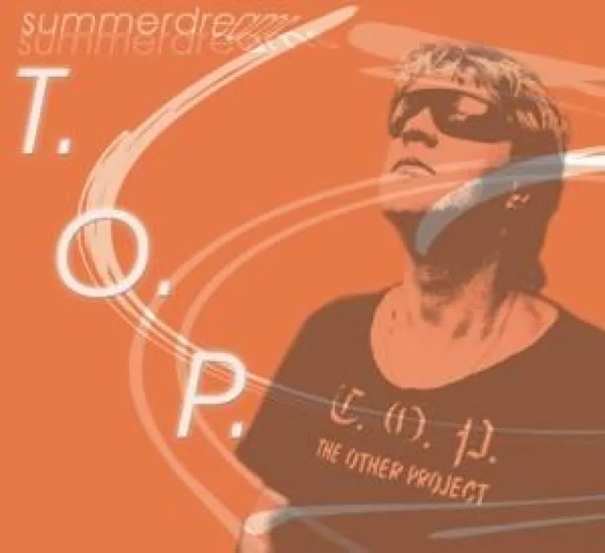T.O.P. - Summerdreams
