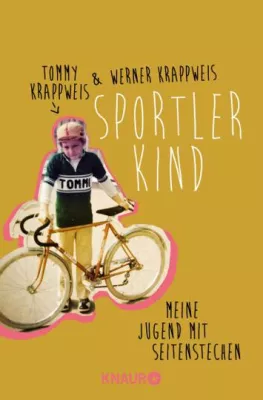 SPORTLERKIND – Meine Jugend mit Seitenstechen Bild: SPORTLERKIND – Meine Jugend mit Seitenstechen