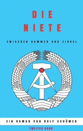Bild: Die Niete zwischen Hammer und Zirkel - Neuauflage des zweiten Bands der unterhaltsamen Ost-West-Satire