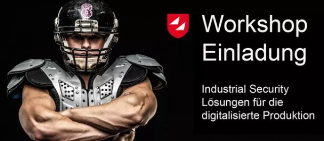 Sichern Sie sich Ihren Platz zum kostenlosen Industrial Security Workshop in Darmstadt Bild: Sichern Sie sich Ihren Platz zum kostenlosen Industrial Security Workshop in Darmstadt