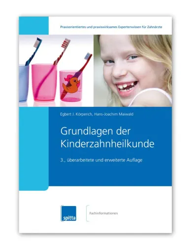 Bild: Grundlagen der Kinderzahnheilkunde in 3., erweiterter Auflage