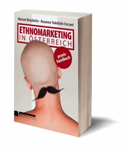 Buchtipp: Ethnomarketing in Österreich. Das Praxishandbach Bild: Buchtipp: Ethnomarketing in Österreich. Das Praxishandbach