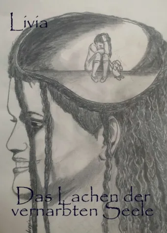 Bild: "Das Lachen der vernarbten Seele" - Psychologischer Roman