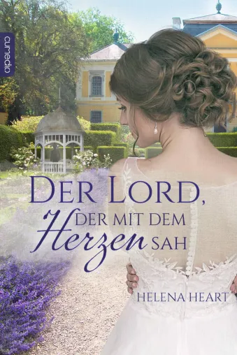 Helena Heart: Der Lord, der mit dem Herzen sah (eBook) Bild: Helena Heart: Der Lord, der mit dem Herzen sah (eBook)