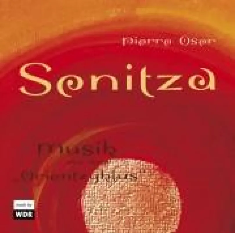 Musik aus einer anderen Welt - Senitza, der Soundtrack zum Orientzyklus