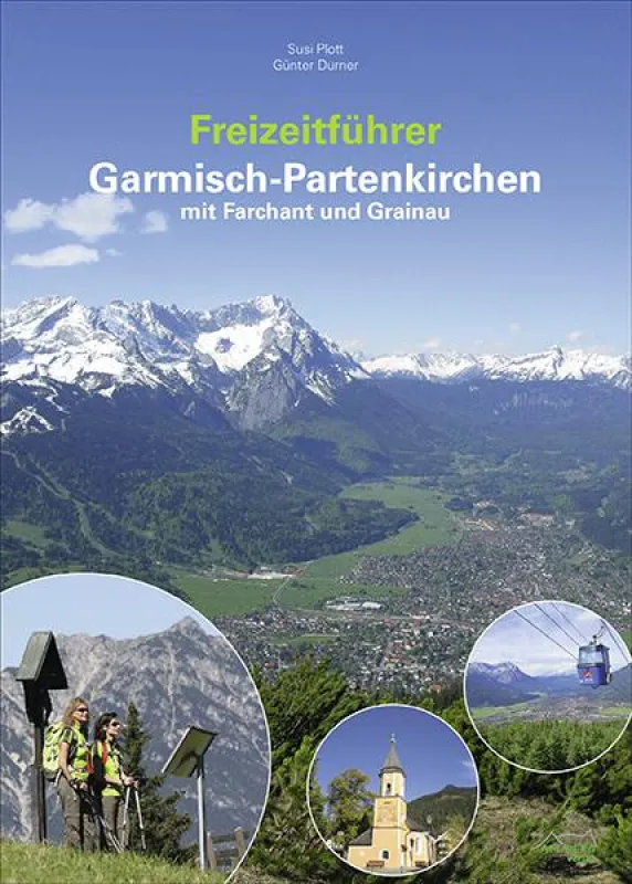 Cover: Freizeitführer Garmisch-Partenkirchen mit Farchant und Grainau