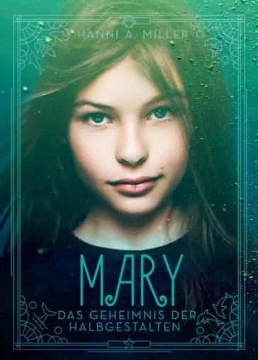 Bild: Mary - Das Geheimnis der Halbgestalten. Ein Piratenabenteuer aus der Karibik 