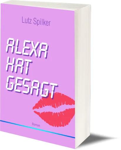 Alexa hat gesagt Bild: Alexa hat gesagt