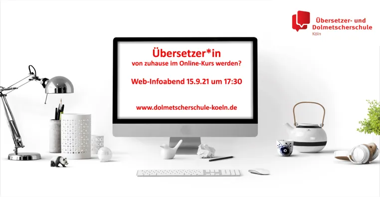Bequem von zuhause mit Online-Ausbildung Übersetzer (m/w/d) werden: Mehr im Web-Infoabend am 15.9.21 Bild: Bequem von zuhause mit Online-Ausbildung Übersetzer (m/w/d) werden: Mehr im Web-Infoabend am 15.9.21