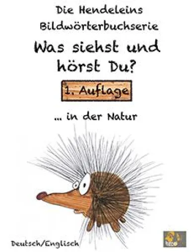 Mit der Bildwörterbuchserie "Die Hendeleins" entdecken Kinder spielerisch die Welt der Wörter. Bild: Mit der Bildwörterbuchserie "Die Hendeleins" entdecken Kinder spielerisch die Welt der Wörter.