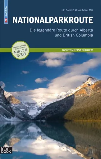 Bild: Neuerscheinung "Kanada - Nationalparkroute" - die legendäre Route durch Alberta und British Columbia