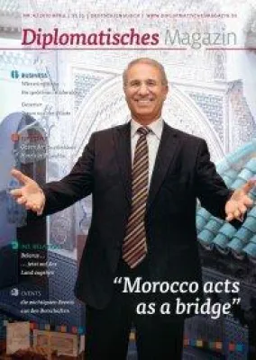 Marokkanischer Botschafter: „Wir bauen Brücken“ Diplomatisches Magazin mit Schwerpunkt Marokko im April Bild: Marokkanischer Botschafter: „Wir bauen Brücken“ Diplomatisches Magazin mit Schwerpunkt Marokko im April