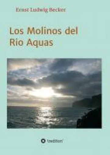 Bild: Los Molinos del Rio Aquas - Interessante Geschichte rund um alternative Lebensgemeinschaften