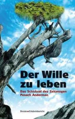 Bild: Der Wille zu leben