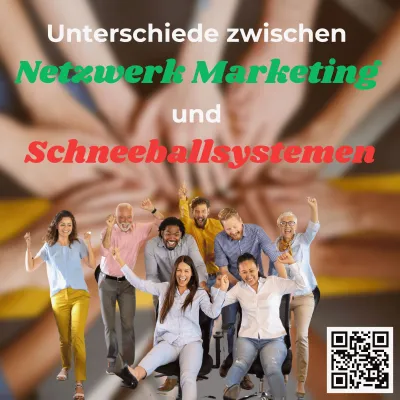 Bild: Unterschiede zwischen Netzwerk Marketing und Schneeballsystem 