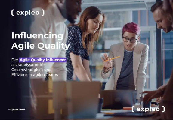 Agile Quality Influencer - Jetzt das Expleo Booklet runterladen Bild: Agile Quality Influencer - Jetzt das Expleo Booklet runterladen