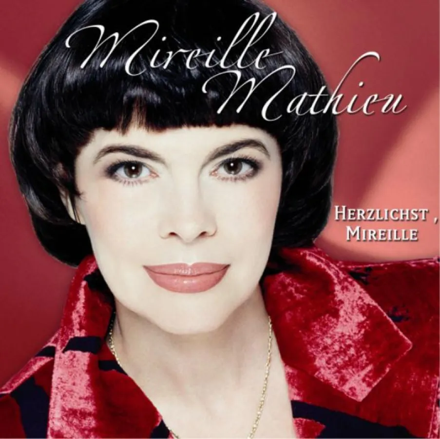Mireille Mathieu - Herzlichst, Mireille