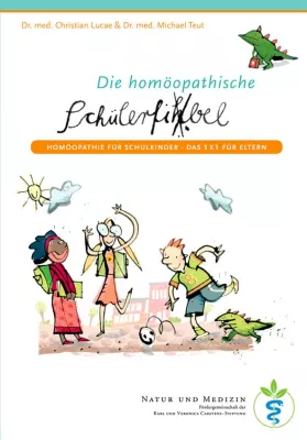 Homöopathie für Schulkinder Bild: Homöopathie für Schulkinder