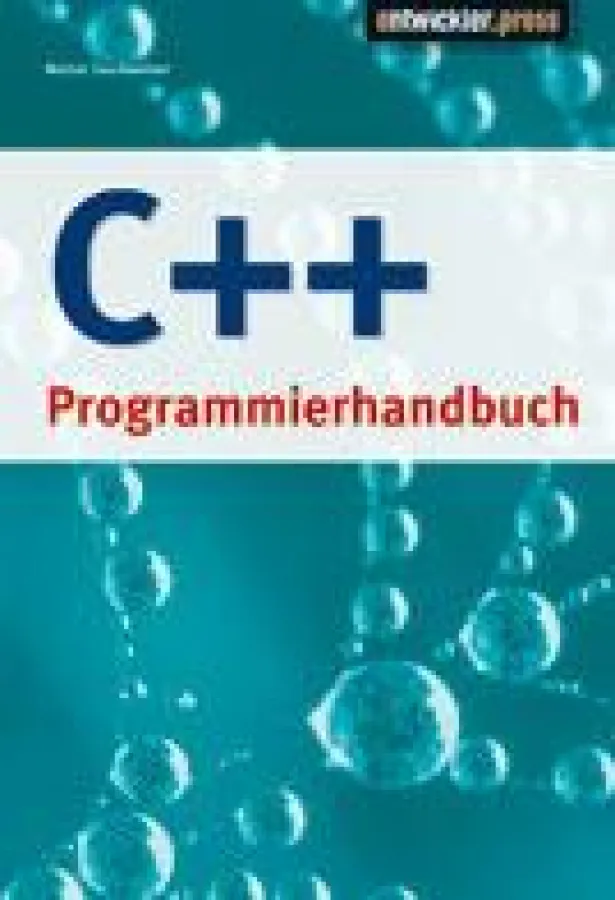 C++ Programmierhandbuch von Walter Saumweber