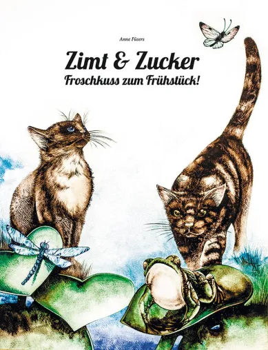 Kinderbuch-Neuerscheinung: Zimt und Zucker - Froschkuss zum Frühstück Bild: Kinderbuch-Neuerscheinung: Zimt und Zucker - Froschkuss zum Frühstück