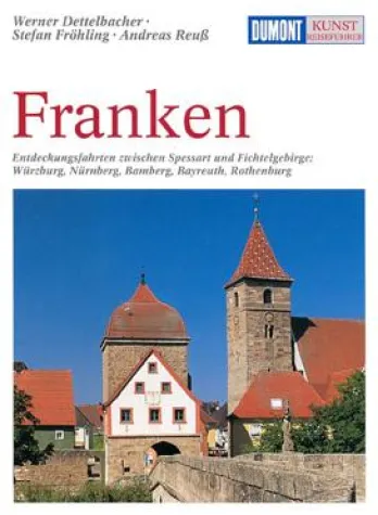 Neu aufgelegt: DuMont Kunst-Reiseführer Franken Bild: Neu aufgelegt: DuMont Kunst-Reiseführer Franken