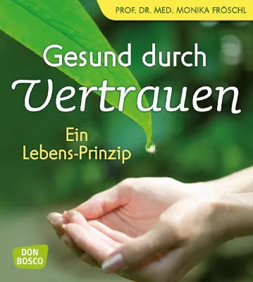 Bild: Gesund durch Vertrauen