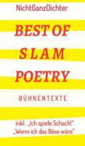 Bild: Best of Slam Poetry - einne Sammlung der besten Bühnentexte