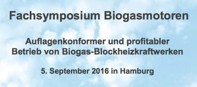 Fachsymposium Biogasmotoren am 5.9.2016 in Hamburg Bild: Fachsymposium Biogasmotoren am 5.9.2016 in Hamburg