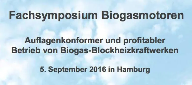 Fachsymposium Biogasmotoren am 5.9.2016 in Hamburg Bild: Fachsymposium Biogasmotoren am 5.9.2016 in Hamburg