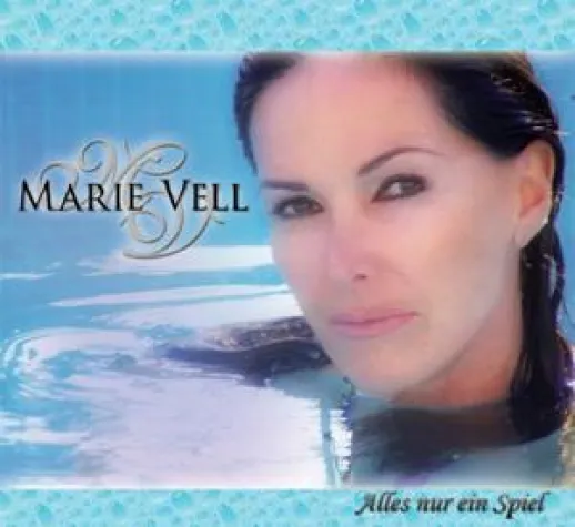 Marie Vell - Alles nur ein Spiel Bild: Marie Vell - Alles nur ein Spiel