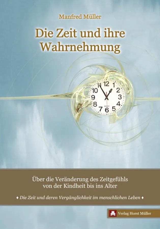 Cover: Die Zeit und ihre Wahrnehmung