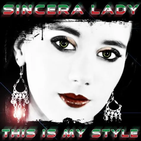 Bild: Sincera Lady mischt mit ihrer Hardstyle-Nummer „This is my style“ die Clubszene auf