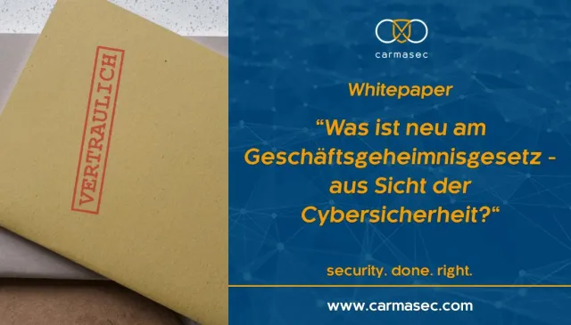 Bild: Pressemitteilung: Whitepaper - Cybersicherheit ist wichtiger Faktor im neuen Geschäftsgeheimnisgesetz