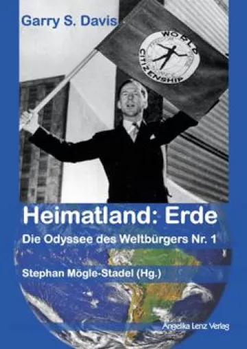 Bild: "Weltbürgerbewegung kommt zurück nach Deutschland" (Spiegel-online 04.11.2018) - "Heimatland: Erde" - DAS Buch zu 70 Jahren Menschenrechte