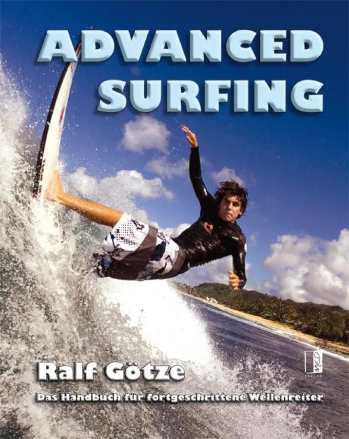 Ralf Götze: Advanced Surfing