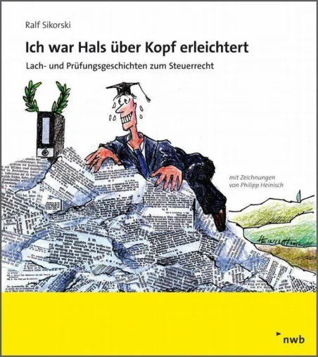 Kuriositäten aus dem Leben der Steuerprüflinge Bild: Kuriositäten aus dem Leben der Steuerprüflinge