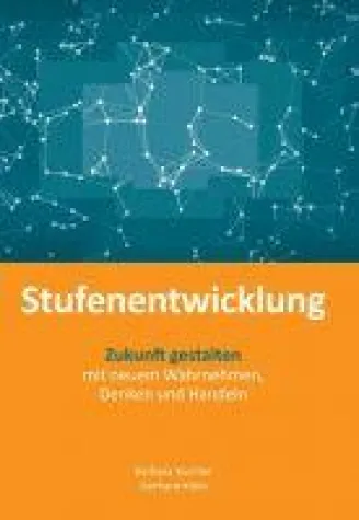 Bild: Stufenentwicklung - Wegweisender und inspirierender Entwicklungs-Ratgeber