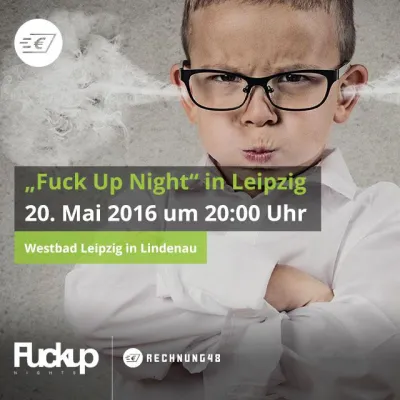 Rechnung48 ist Sponsor der „Fuck Up Nights“ in Leipzig Bild: Rechnung48 ist Sponsor der „Fuck Up Nights“ in Leipzig